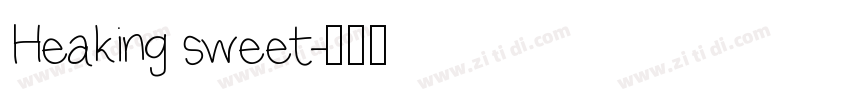 Heaking sweet字体转换
